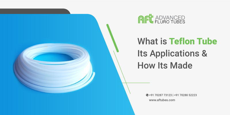 what is Teflon Tube