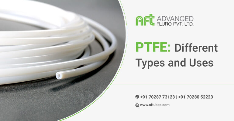 uses of PTFE Teflon Tubes