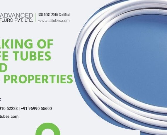 PTFE Tubing Properties