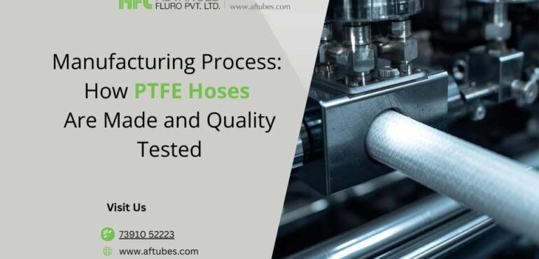 PTFE hose manufacturing process