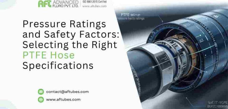 PTFE hose pressure ratings